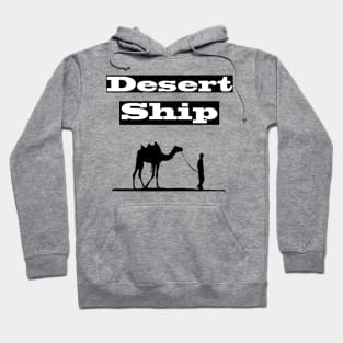 camel " desert ship " (2) Hoodie